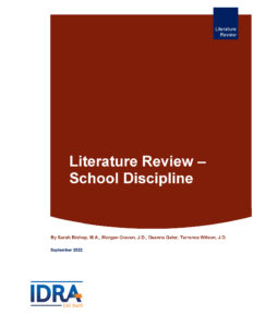 review of related literature on discipline Literature Review – School Discipline IDRA 2022 Cover